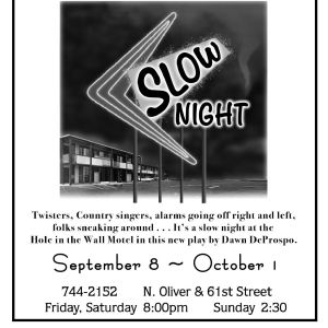 SLOW NIGHT Begins Performances at Kechi Playhouse 9/8