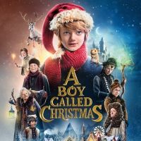 VIDEO: Watch the Trailer for Netflix's A BOY CALLED CHRISTMAS