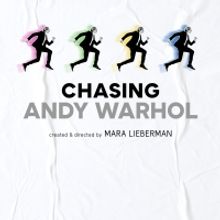 Immersive Walking Tour Production CHASING ANDY WARHOL to Begin Previews in March