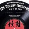 Review: THE DROWSY CHAPERONE Shows Off Stellar Talent at Laurel Mill Playhouse!