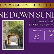 Los Angeles Women's Theatre Festival Plans Wine Down Sunday