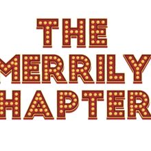 Lottery Announced For THE MERRILY CHAPTERS NYC Presentation