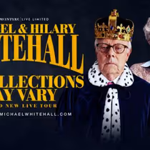 Photos: THE WITTERING WHITEHALLS: RECOLLECTIONS MAY VARY to Tour UK March-May 2027
