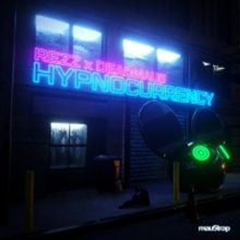 mau5trap Announces REZZ & deadmau5' New Single 'Hypnocurrency'
