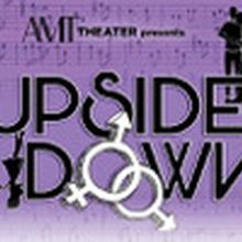 Creative Team Set for UPSIDE DOWN Off-Broadway at AMT Theater