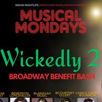WICKEDLY 2: BROADWAY BENEFIT BASH Returns To West Hollywood This November