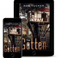 Rob Tucker Releases New Literary Young Adult Novel THE GOTTEN
