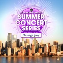 GOOD MORNING AMERICA Unveils 2025 Summer Concert Series Lineup