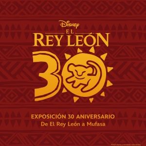La exposición del 30 aniversaro de EL REY LEÓN abre en Madrid