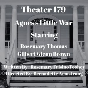 AGNES'S LITTLE WAR to be Presented at Open-Door Playhouse