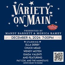 Tickets on Sale for VARIETY ON MAIN at the Franklin Theatre