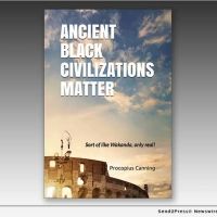 Procopius Canning Publishes ANCIENT BLACK CIVILIZATIONS MATTER