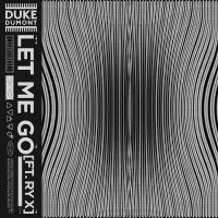 Duke Dumont Links Up with Ry X on New Single 'Let Me Go'