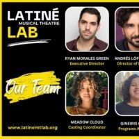 Latiné Musical Theatre Lab Welcomes New Staff Of Fourteen Diverse Latiné Artists