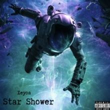 Young Philadelphia Artist Xeyoa  Releases 'Star Shower'