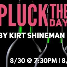 Now & Then Creative Co Kicks Off Season with PLUCK THE DAY