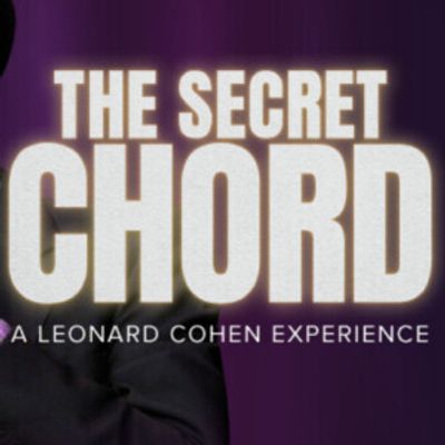 THE SECRET CHORD to Return to Segal Centre's Sylvan Adams Theatre