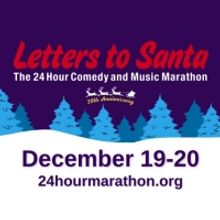 Letters to Santa to Celebrate 20 Years With Annual 24 Hour Comedy & Music Marathon Th