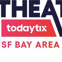 TodayTix Extends Bay Area Theatre Week