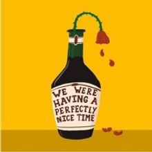 Conflicted Theatre and Will Peppercorn Collaborate on WE WERE HAVING A PERFECTLY NICE