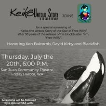 Screening Of KEIKO THE UNTOLD STORY OF THE STAR OF FREE WILLY to be Presented During 