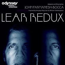 'Redux' Series to Return to Odyssey Theatre With LEAR REDUX: A QUANTUM FANTASIA