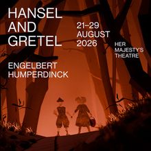 HANSEL & GRETEL to Make World Premiere at State Opera South Australia
