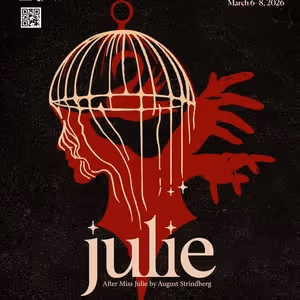 JULIE: A New Take on Strindberg's Classic is Coming to Shall See Theater