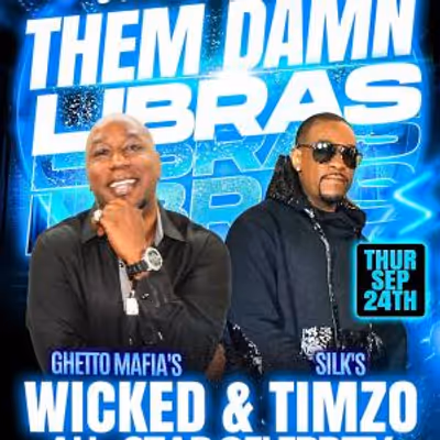 THEM DAMN LIBRAS Bash to Celebrate Wicked and Timzo
