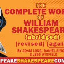 Chesapeake Shakespeare Company Presents THE COMPLETE WORKS OF WILLIAM SHAKESPEARE (AB