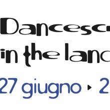 Previews: DANCE SCREEN IN THE LAND 2023 alla Fornace Del Canova A Roma e in altre due