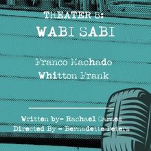 WABI SABI Returns To Open-Door Playhouse Starting June 25