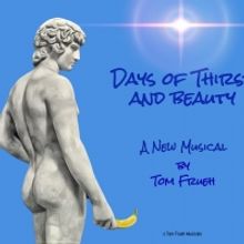 BWW Feature: DAYS OF THIRST AND BEAUTY at Don't Tell Mama Will Ponder and Discuss Imp