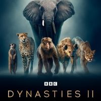 BBC America's Landmark Natural History Series DYNASTIES II Sets Return
