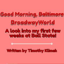 Student Blog: Good Morning, BroadwayWorld