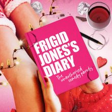 FRIGID JONES'S DIARY: THE UNAUTHORISED COMEDY PARODY to Open at The Other Palace