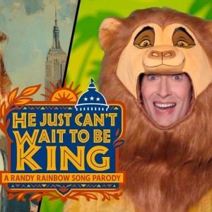 Video: Randy Rainbow Parodies THE LION KING With 'He Just Can't Wait to Be King'