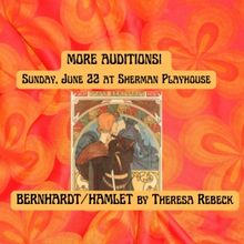 Sherman Players to Hold Additional Auditions For Theresa Rebeck's BERNHARDT/HAMLET