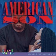 BWW Review: AMERICAN SON at Stageworks Theatre is a Striking Parallel to Our Current