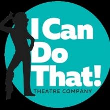 The I Can Do That Theater Company Raises Funds to Move Into Larger Space
