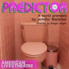 ALT Stages World Premiere Play About Home Pregnancy Test