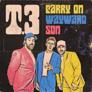 Exclusive: Listen to T.3's New Single, 'Carry On Wayward Son'