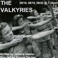Discounted Tickets Available for Opening Night of THE VALKYRIES at LadyFest