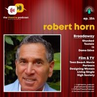 Listen: The Theatre Podcast With Alan Seales With Robert Horn