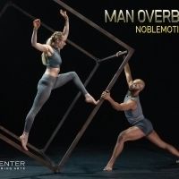 NobleMotion Dance Presents MAN OVERBOARD!