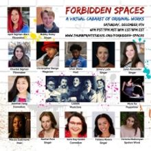 FORBIDDEN SPACES A Virtual Cabaret of Original Works Announced