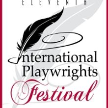Warner Theatre Presents 11th Annual INTERNATIONAL PLAYWRIGHTS FESTIVAL