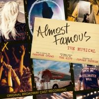 Listen: ALMOST FAMOUS Releases 'No Friends' From Forthcoming Cast Recording…