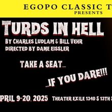 EgoPo to Present Charles Ludlam and Bill Vehr's TURDS IN HELL