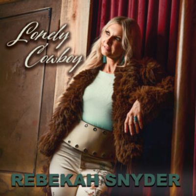 Rebekah Snyder Releases Modern Country Single LONELY COWBOY